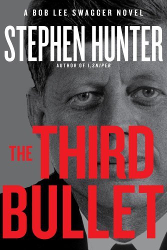 Stephen Hunter/Third Bullet,The